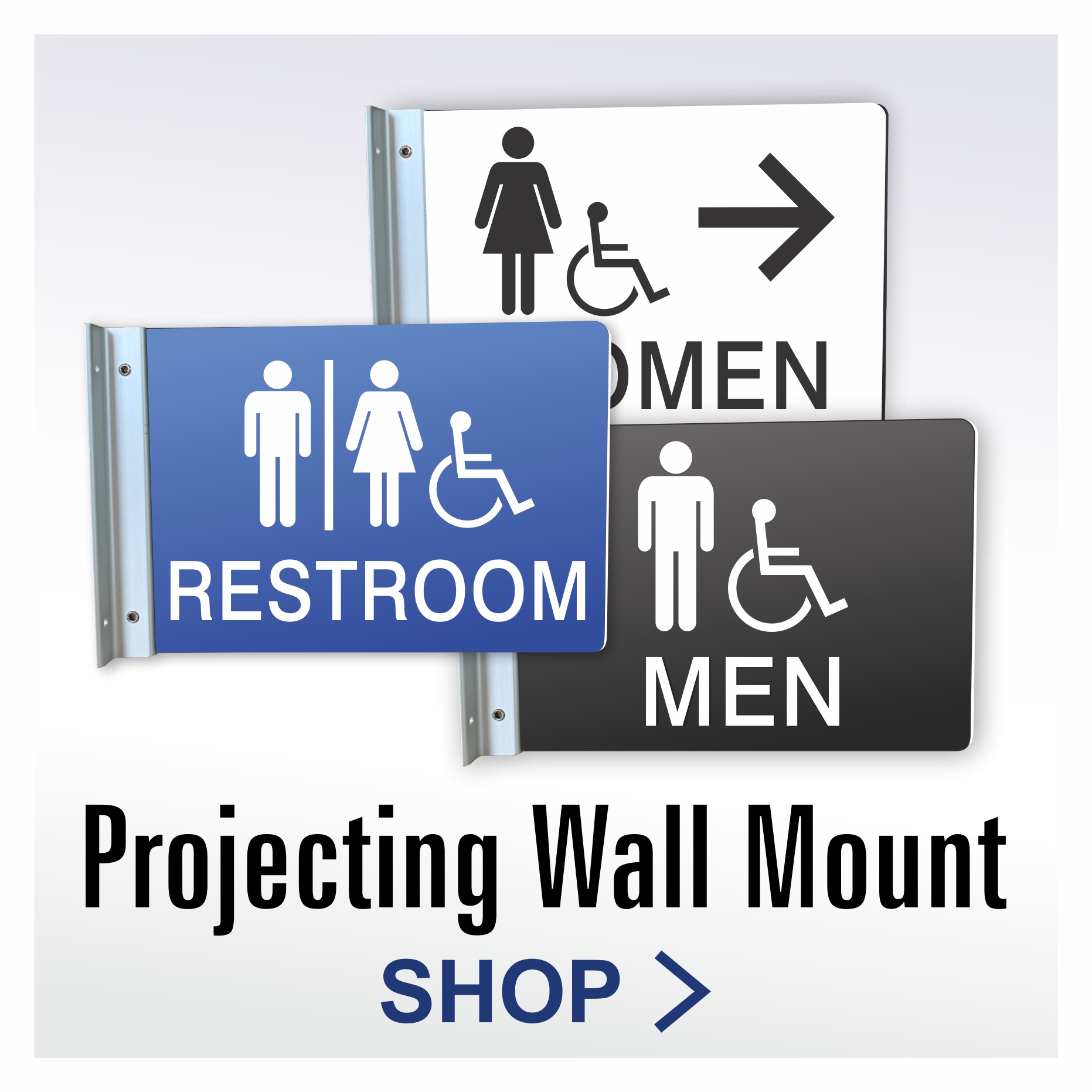 Wall projecting restroom signs with mounting bracket for commercial bathrooms 